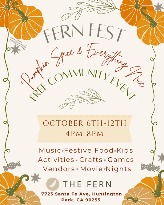 Fern Fest: Pumpkin Spice & Everything Nice